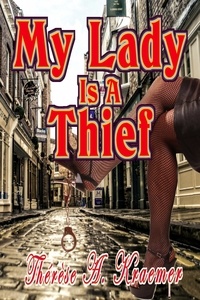  Therese A Kraemer - My Lady Is A Thief.