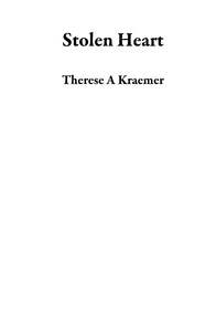  Therese A Kraemer - Stolen Heart.