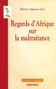 Regards D'Afrique Sur La Maltraitance