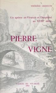 Pierre Vigne, 1670-1740