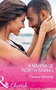 Therese Beharrie - A Marriage Worth Saving.