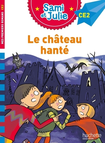 Sami et Julie  Le château hanté. CE2