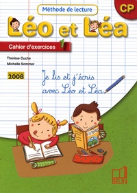 Thérèse Cuche et Michelle Sommer - Méthode de lecture Léo et Léa CP - Cahier d'exercices 1.