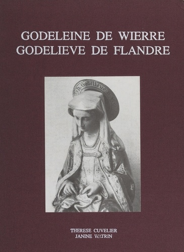 Godeleine de Wierre, Godelieve de Flandre