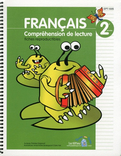 Thérèse Daignault - Français 2e année Compréhension de lecture - Fiches reproductibles.