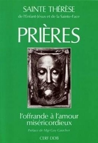  Thérèse de l'Enfant-Jésus - Prieres. L'Offrande A L'Amour Misericordieux.