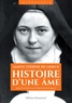  Thérèse de Lisieux - Histoire d'une âme - Manuscrits autobiographiques.