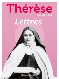  Thérèse de Lisieux - Lettres de Thérèse de Lisieux.