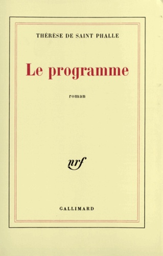 Thérèse de Saint-Phalle - Le Programme.