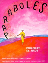 Thérèse de Villette et Maïte Roche - Fiches pour prier avec la Bible - 3ème série, Paraboles de Jésus.
