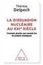 Thérèse Delpech - Le Nouvel Age du nucléaire - La dissuasion à l'ère de la piraterie stratégique.