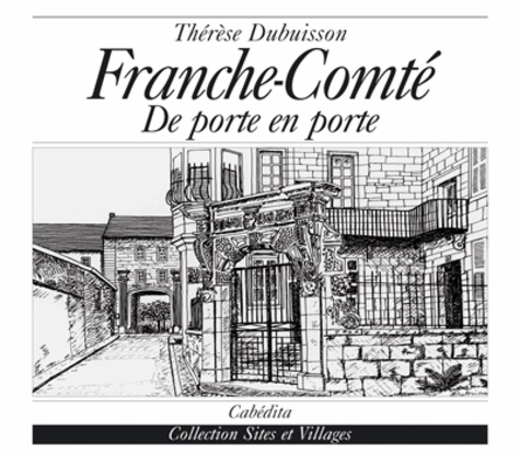 Thérèse Dubuisson - Franche-Comté - De porte en porte.