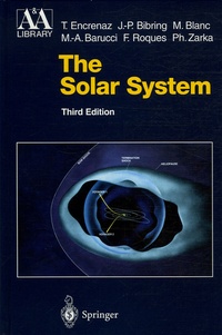Thérèse Encrenaz et Jean-Pierre Bibring - The Solar System.