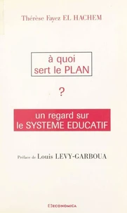 À quoi sert le Plan ?