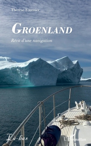 Groenland. Récit d'une navigation