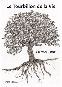 Therese Gendre - Le tourbillon de la vie.