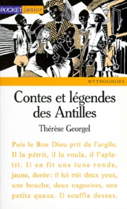 Thérèse Georgel - Contes et légendes des Antilles.