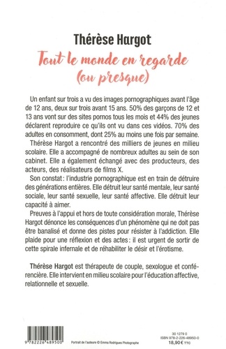 Tout le monde en regarde (ou presque) : Comment le porno détruit l'amour -  Thérèse Hargot - Albin Michel - Grand format - Librairie de Paris PARIS