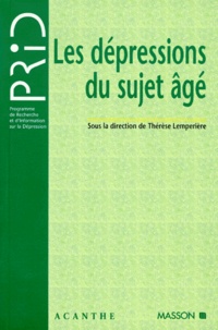 Thérèse Lempérière et  Collectif - Les dépressions du sujet âgé.