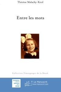 Tlcharger l'ebook pour kindle pc Entre les mots en francais PDB par Thrse Malachy-Krol