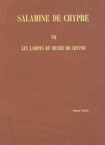 Thérèse Oziol - Salamine de Chypre - Tome 7, Les lampes du musée de Chypre.