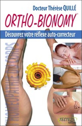 Thérèse Quillé - Ortho-Bionomy - Découvrez votre réflexe autocorrecteur.