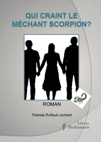 Qui craint le méchant scorpion ?