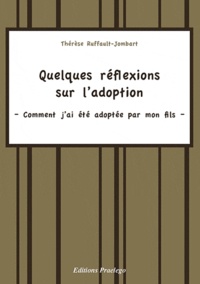 Quelques réflexions sur ladoption - Comment jai été adoptée par mon fils.pdf
