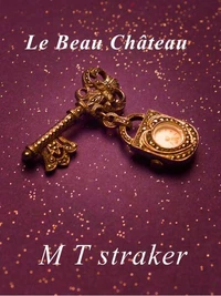 Le Beau Château