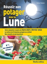 Calendrier Biodynamique 2023 Réussir Son Potager Avec La Lune De Thérèse Trédoulat - Livre - Decitre
