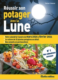 Téléchargez le livre sur l'iphone Réussir son potager avec la lune 9782815323062 FB2 PDB par Thérèse Trédoulat, Valérie Coeugniet