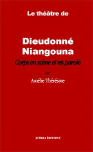 Le théâtre de Dieudonné Niangouna