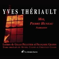 Moi, Pierre Huneau