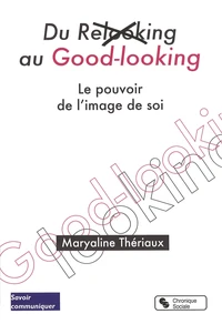 Du Relooking au Good-looking