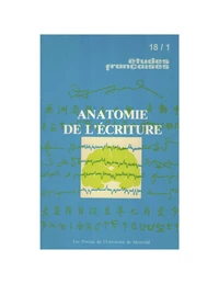 Études françaises. Volume 18, numéro 1, printemps 1982