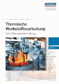 Thermische Werkstoffbearbeitung - Teil: Wärmebehandlung - Textband.