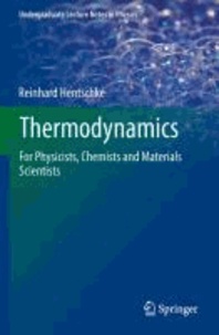 Thermodynamics - For Physicists, Chemists and Materials Scientists.