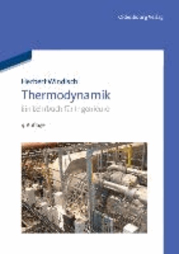 Thermodynamik - Ein Lehrbuch für Ingenieure.