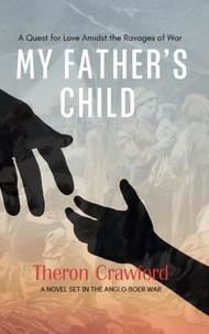  Theron Crawford - My Father's Child.