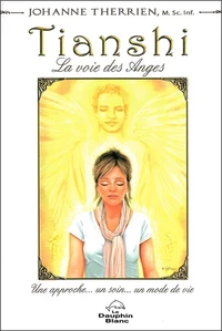 Tianshi, la voie des anges