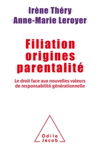 Filiation, origines, parentalité