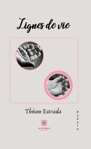 Thésou Estrada - Lignes de vie.