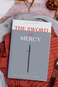  Theunis - The Sword Of Mercy.