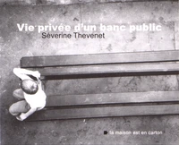 Vie privée d'un banc public