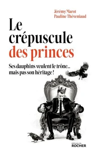 Le crépuscule des princes