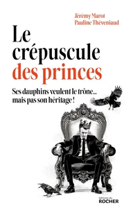 Le crépuscule des princes