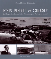 Louis Renault et Chausey