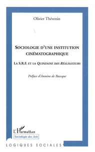 Sociologie d'une institution cinématographique
