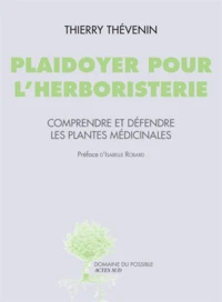Plaidoyer pour l'herboristerie