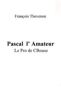 Pascal l' Amateur